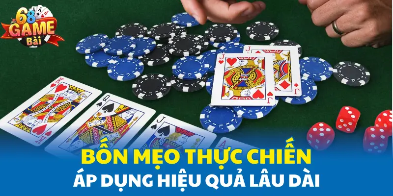 Bốn mẹo thực chiến áp dụng hiệu quả lâu dài