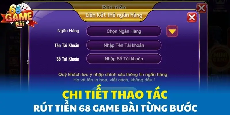 Chi tiết thao tác rút tiền 68 Game Bài từng bước