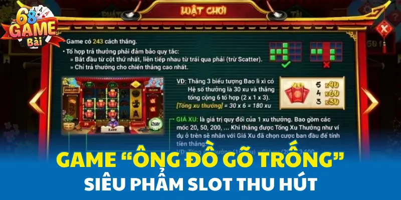 Game “ông đồ gõ trống” - siêu phẩm slot thu hút